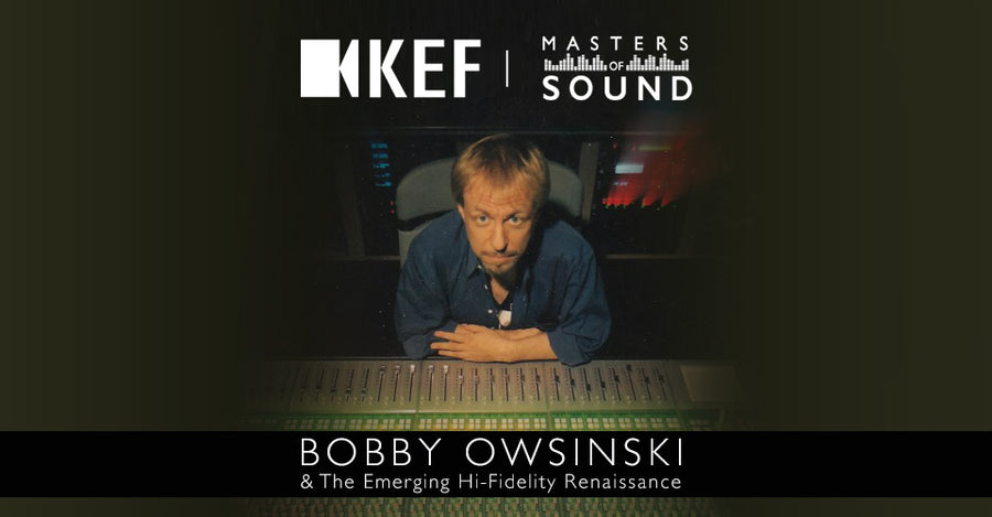 Masters of Sound: Music Industry Veteran Bobby Owsinski Talks About the Coming Hi-Fi Renassaince