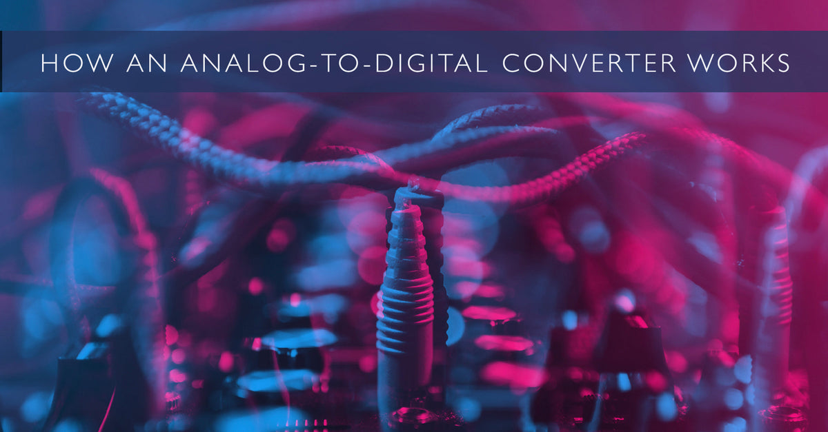 A Basic Explanation of How Music Is Converted to Digital
