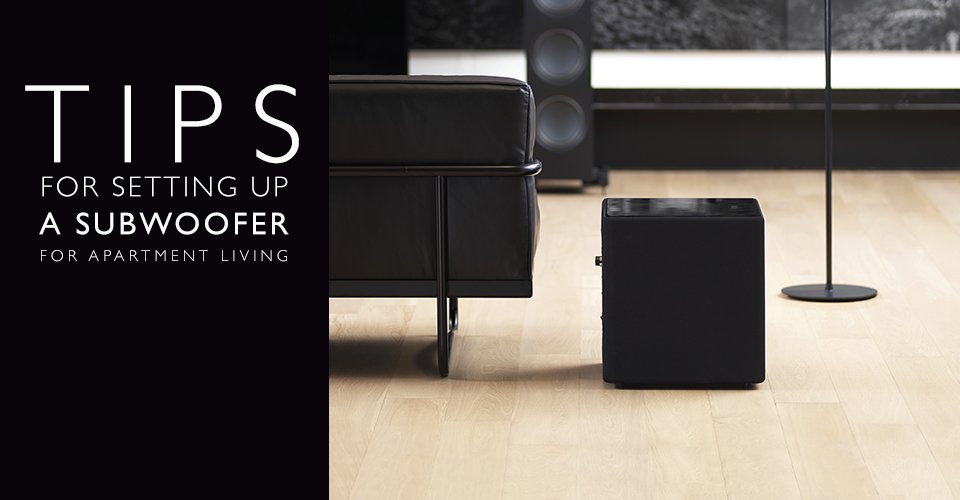 Subwoofer Setup for Apartment Living