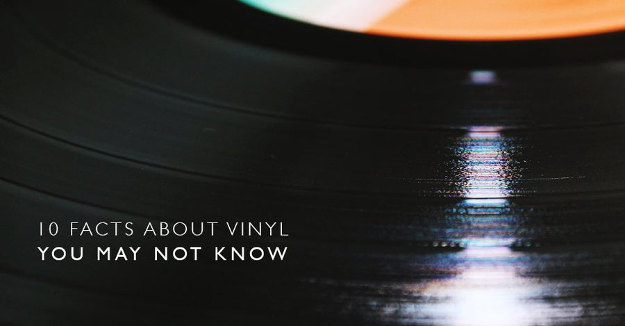 Ten Facts About Vinyl Records Only a True Vinyl-Geek Will Know